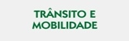Transito e mobilidade